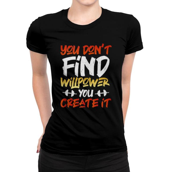 Motivational Workout Willpower Quote Dumbbell Art  Women T-shirt