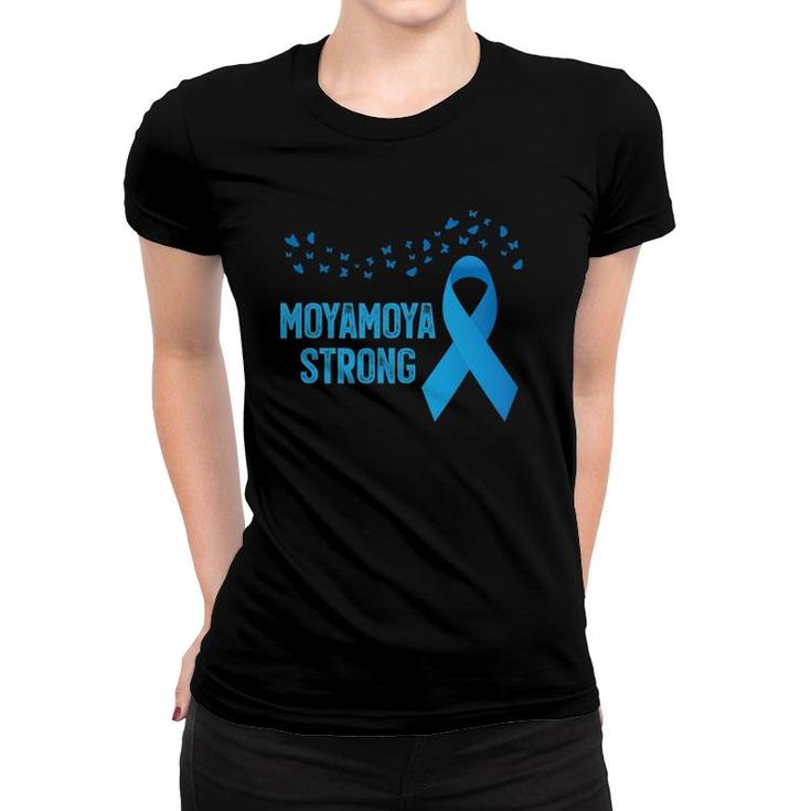 Moyamoya Disease Awareness Moyamoya Strong Women T-shirt