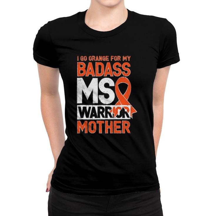 Multiple Sclerosis Ms Awareness Badass Warrior Mother Mom Women T-shirt
