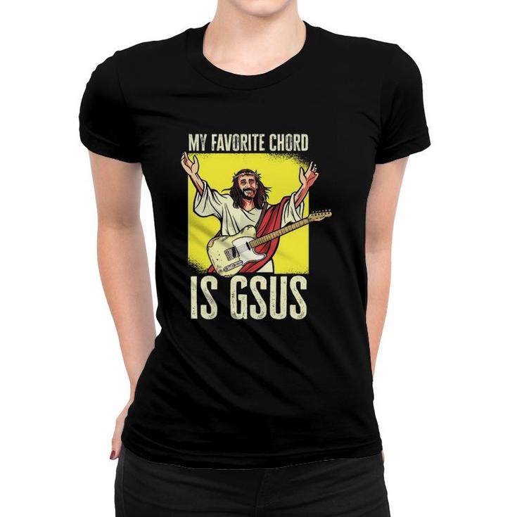 My Favorite Chord Is Gsus Jesus Smooth Jazz Music Women T-shirt
