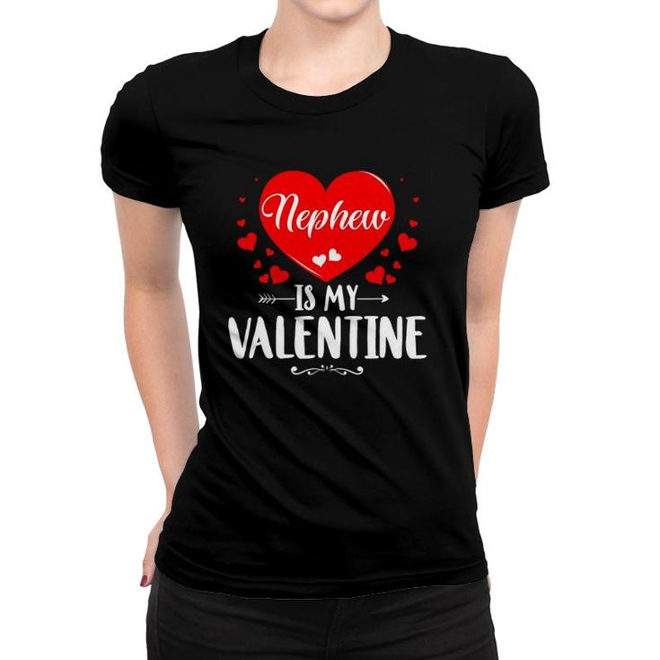 Nephew Is My Valentine Matching Family Grandma Gifts Women T-shirt