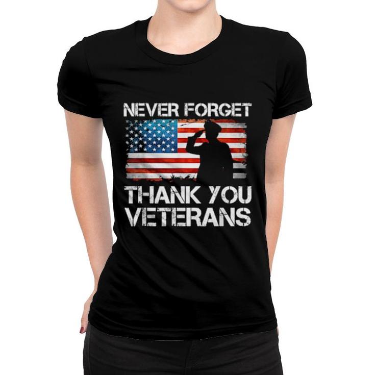 Never Forget Thank You Veterans, Veterans Day Usa Flag  Women T-shirt