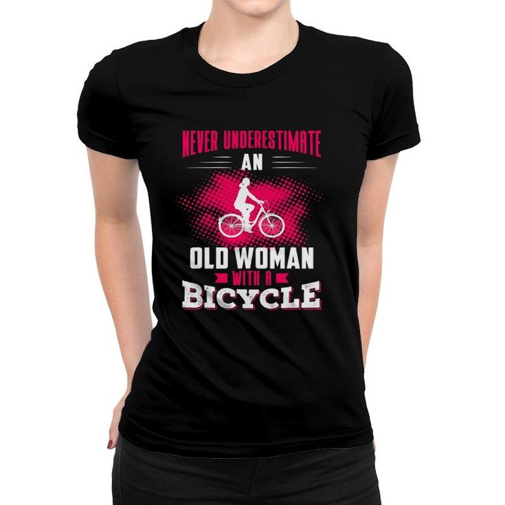 Never Underestimate An Old Woman With A Bicycle Pink Women T-shirt