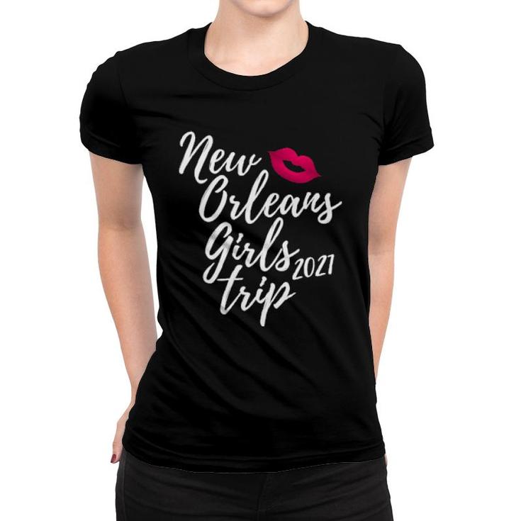 New Orleans Girls Trip 2021 Bachelorette Vacation Design  Women T-shirt