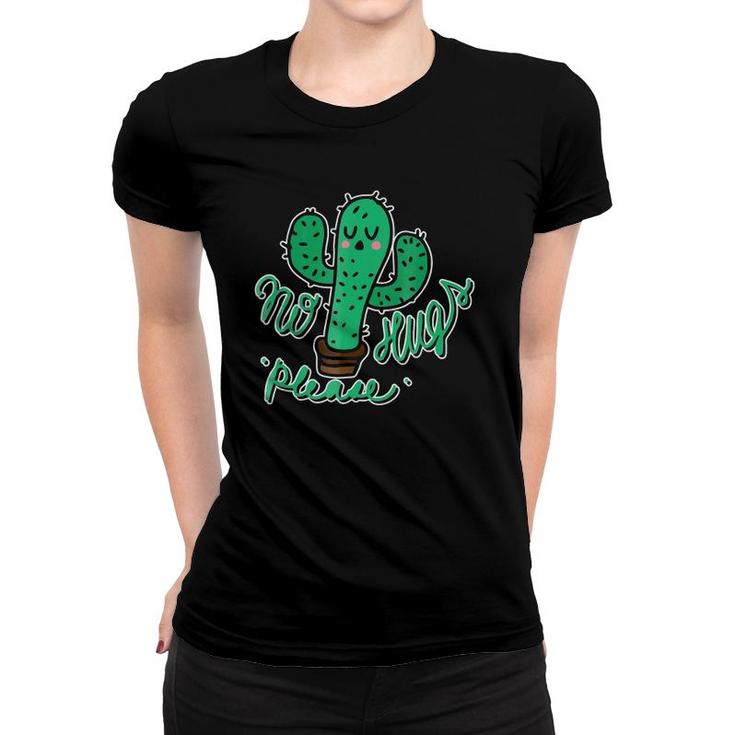 No Hugs Please Cactus Introvert Women T-shirt