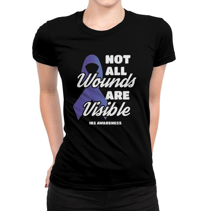 Not All Wounds Are Visible Ibs Awareness  Women T-shirt