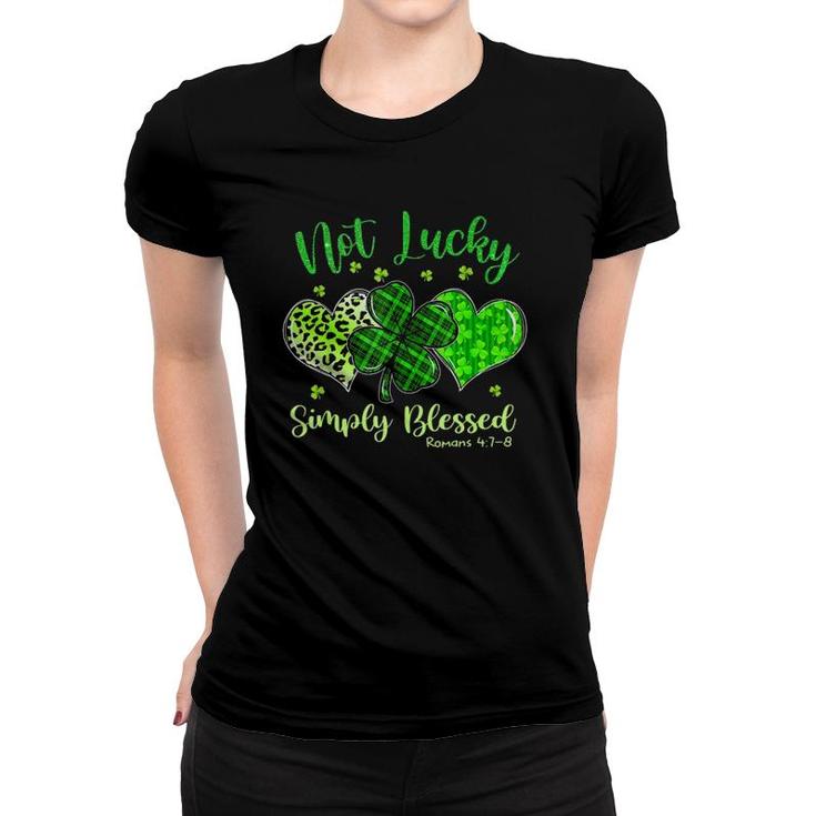 Not Lucky Simply Blessed Christian St Patrick's Day Shamrock Tank Top Women T-shirt