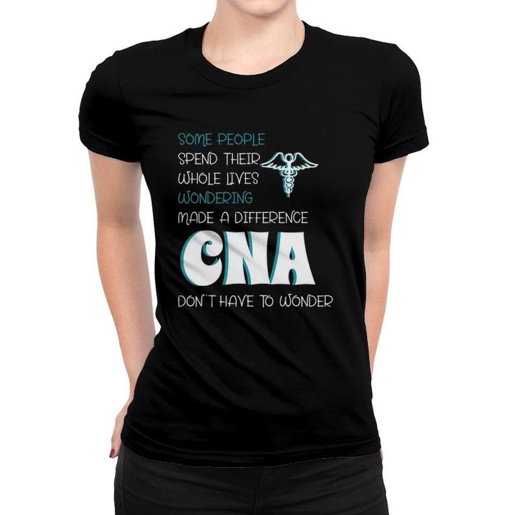 Nurse Nursing Health Care Cna Worker Hospital Assistant Gift Women T-shirt