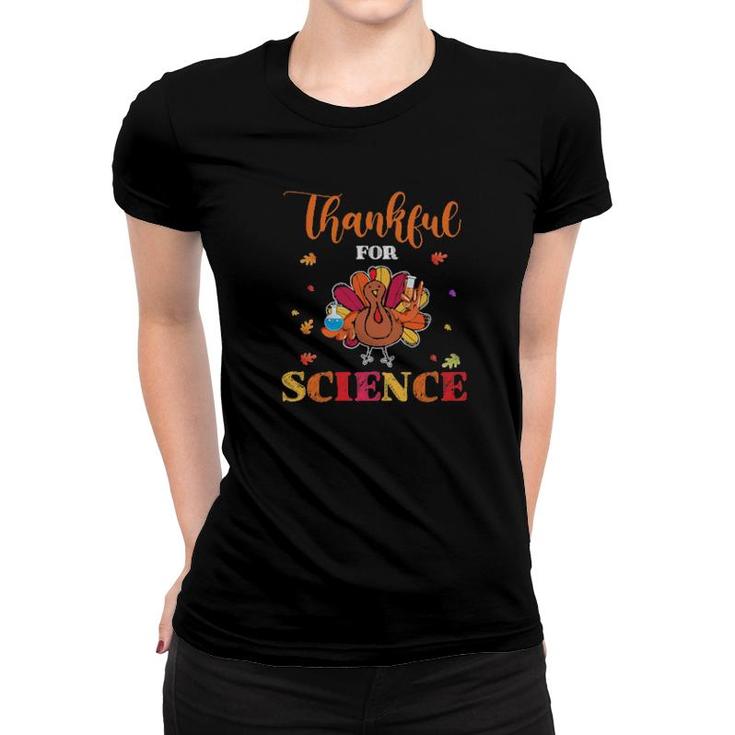 Official Thankful For Science Turkey Thanksgiving  Women T-shirt
