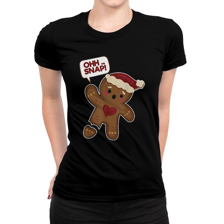 Ohh Snap Amputated Gingerbread Cookie Gingerbread Women T-shirt