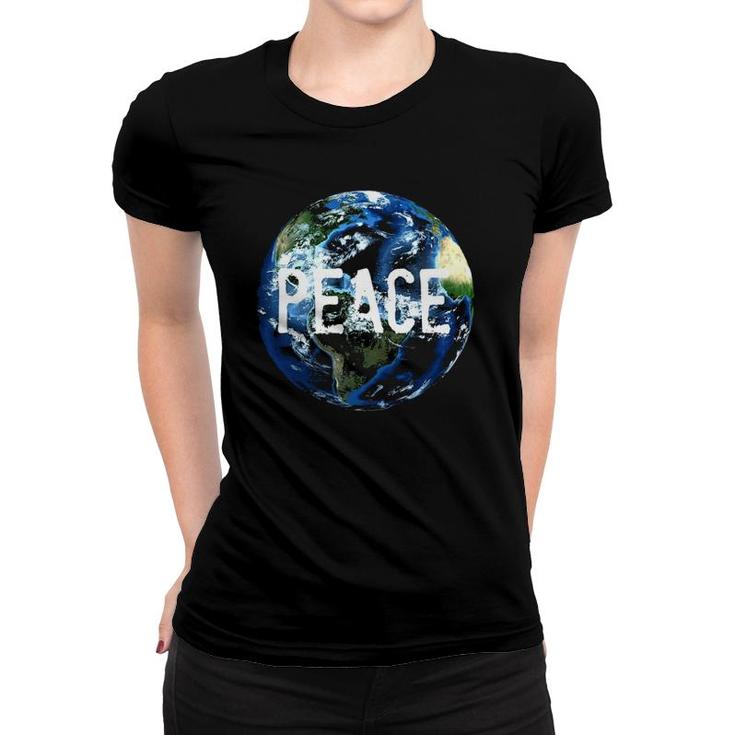 Peace On Earth Day Mother Earth Save The Planet Space Globe Women T-shirt