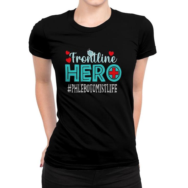 Phlebotomist Frontline Hero Essential Workers Appreciation Women T-shirt