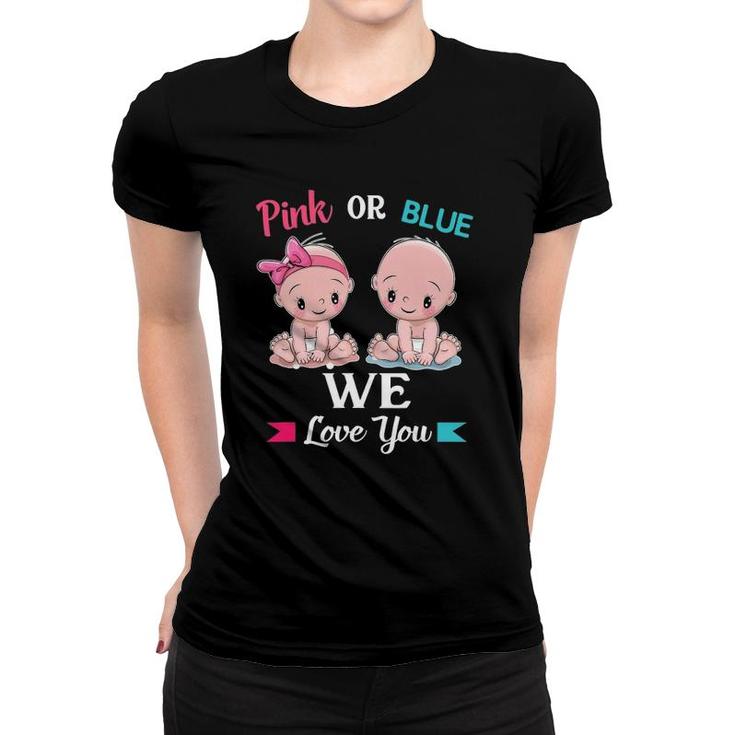 Pink Or Blue We Loves You Women T-shirt