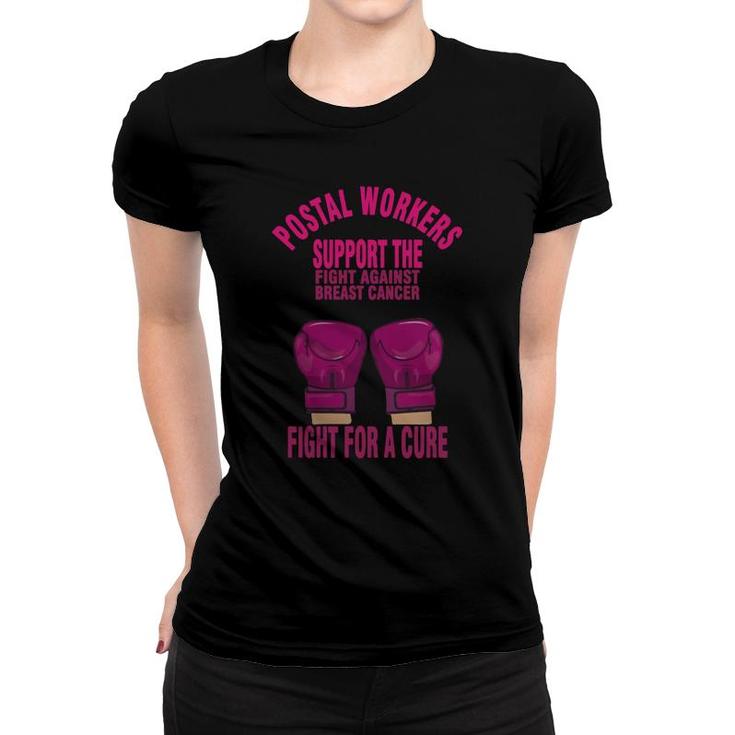 Postal Worker Support The Fight Against Breast Can T-shirt Women T-shirt