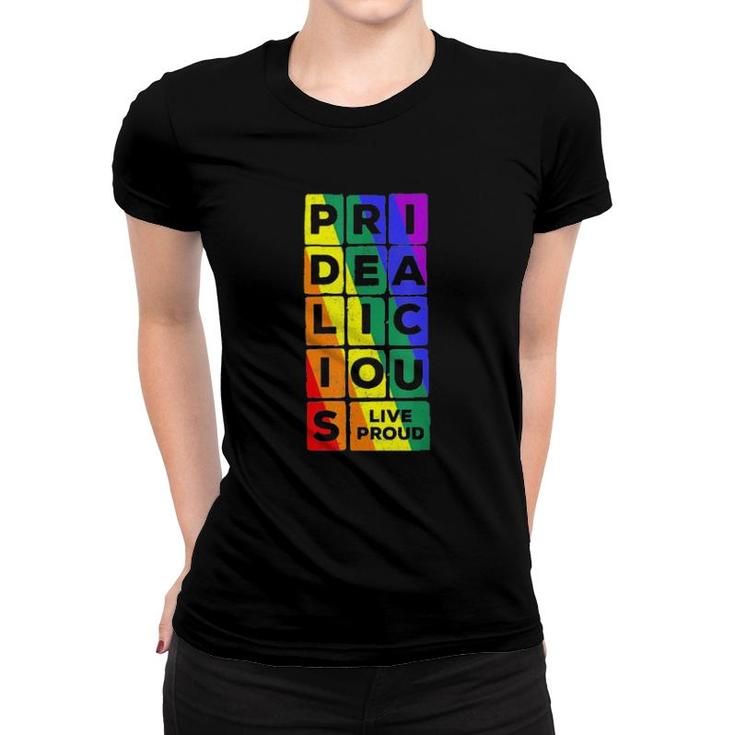 Pridealicious Lgbtq Gay Pride Rainbow  Women T-shirt