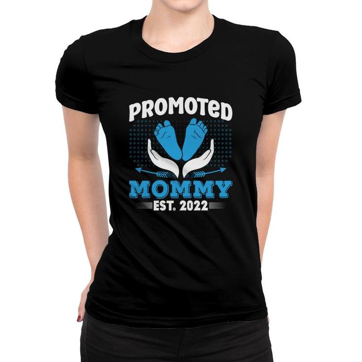 Promoted To Mommy First Mothers Day 2022 Hand Mommy Gift For Mom Women T-shirt