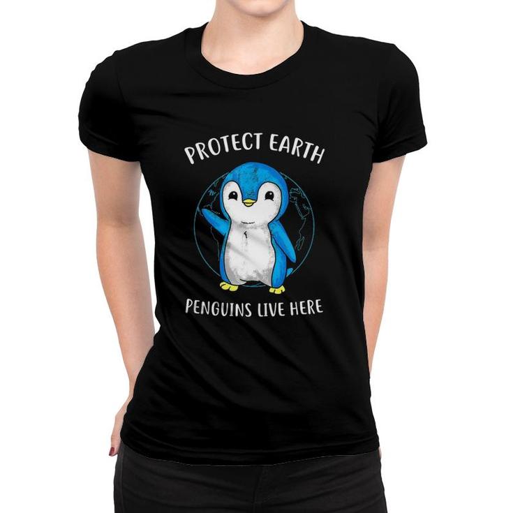 Protect Earth Penguins Live Here Environment  Women T-shirt
