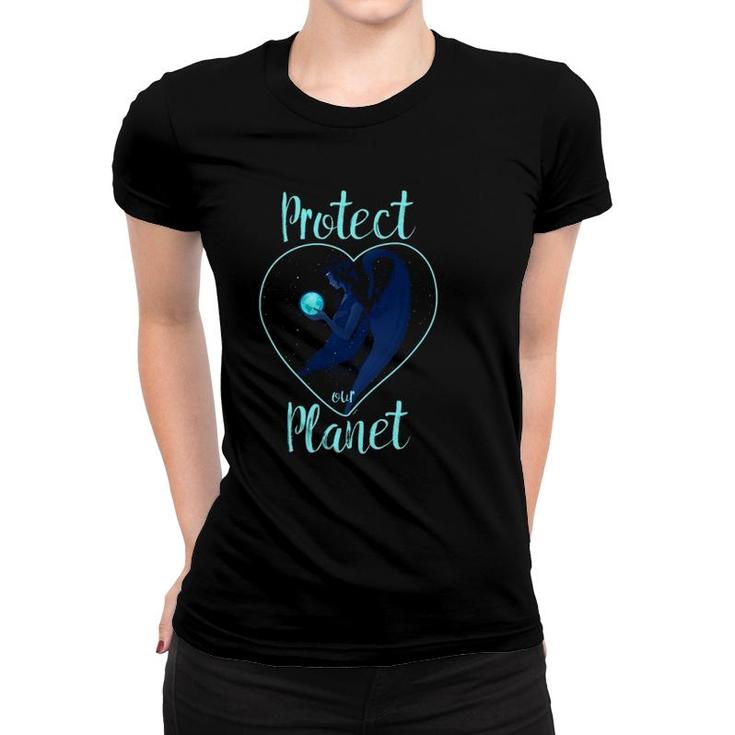 Protect Our Planet Gift For Earth Day  Tee Women T-shirt