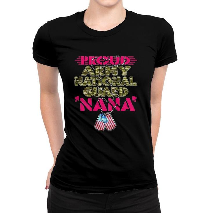 Proud Army National Guard Nana Dog Tag Military Grandmother Women T-shirt