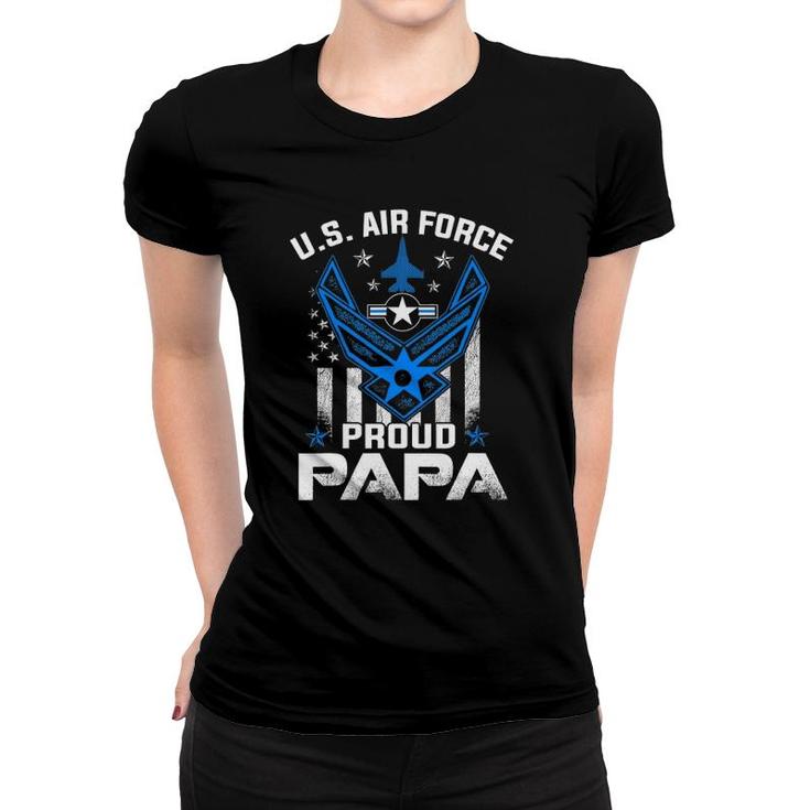 Proud Papa Us Air Force American Flag - Usaf Women T-shirt