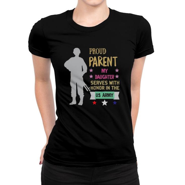 Proud Parent Of Soldier My Girl Is A Soldier Military Family Women T-shirt