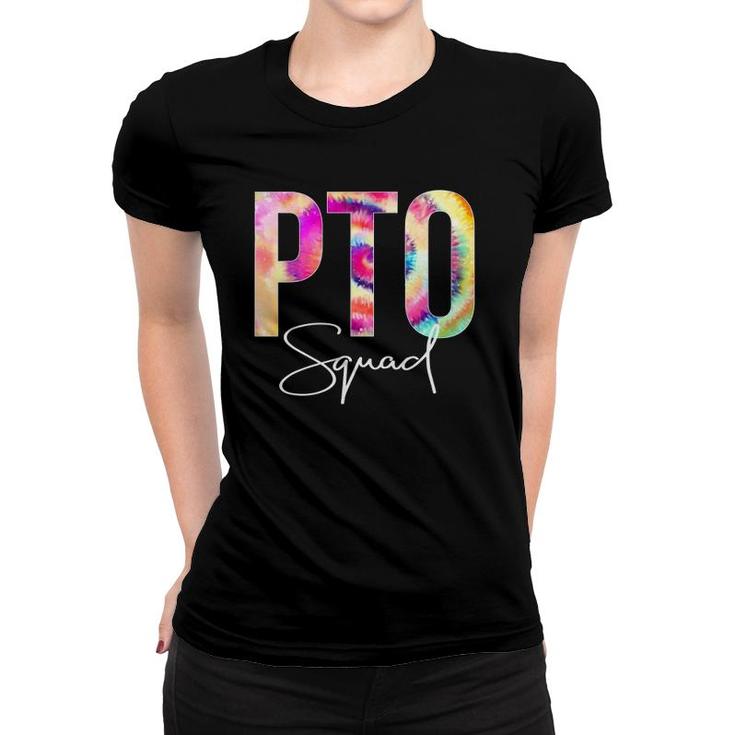 Pto Squad Tie Dye Back To School Women Appreciation Women T-shirt