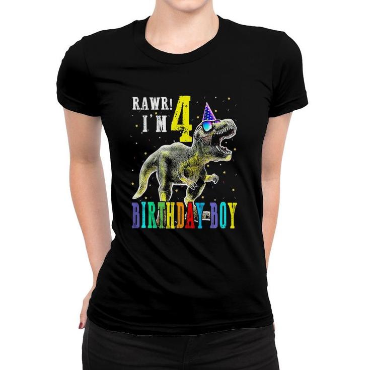 Rawr I'm 4Th Birthday Boy Dinosaur Party For 4 Year Old Boy  Women T-shirt