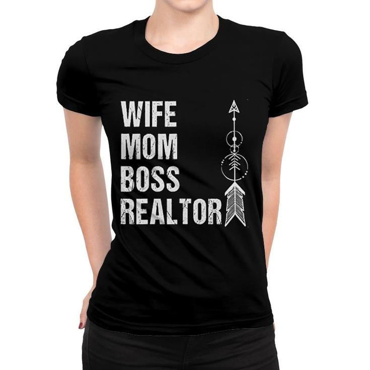 Realtor Mom Wife Mom Boss Realtor Funny Women T-shirt