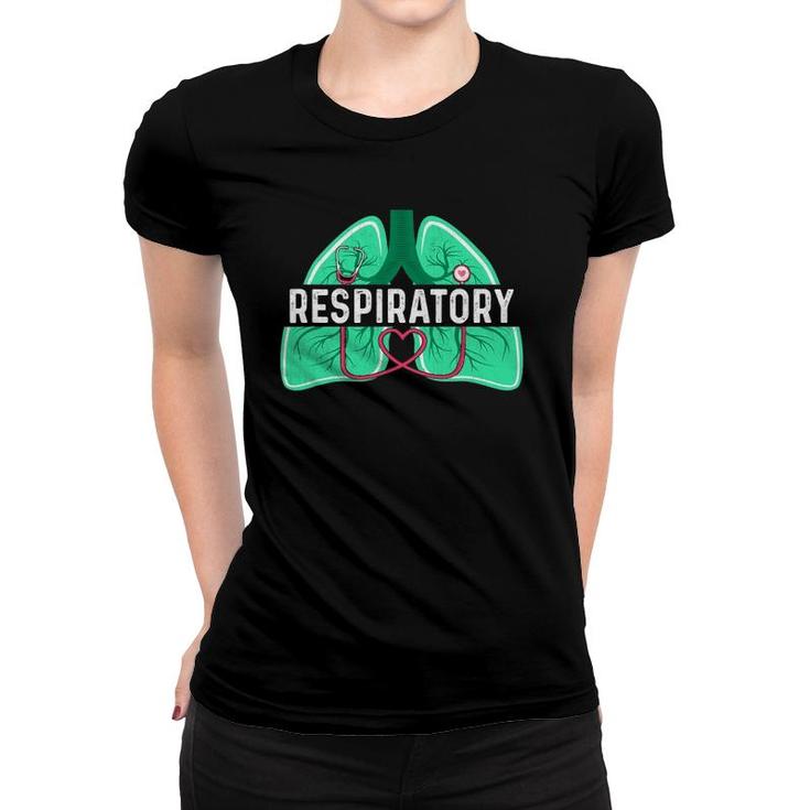 Respiratory Therapy Therapist Lungs Doctor Rt Rrt Women T-shirt