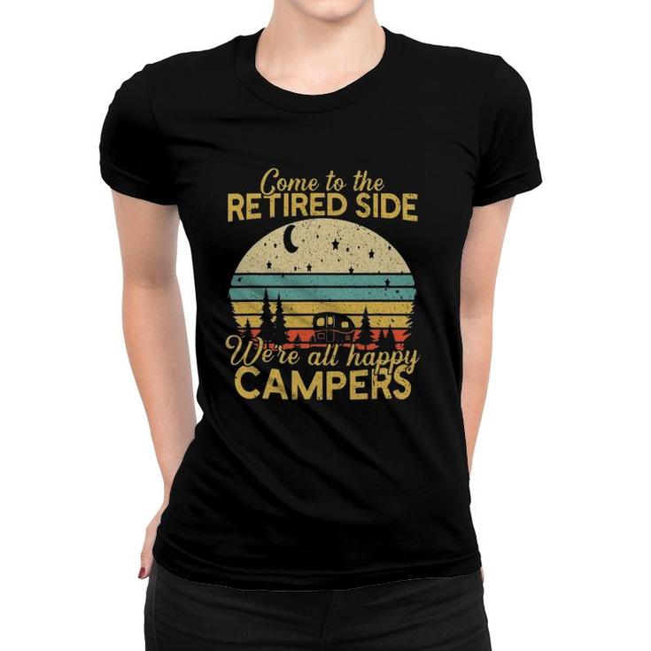 Retired Side We're Happy Campers Retirement Camping Lover Women T-shirt