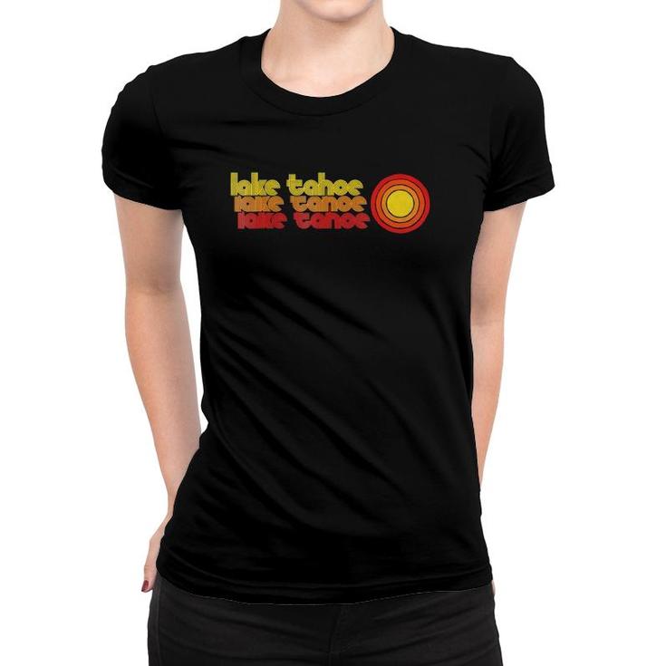 Retro Lake Tahoe 80'S Style Sun Vintage Women T-shirt