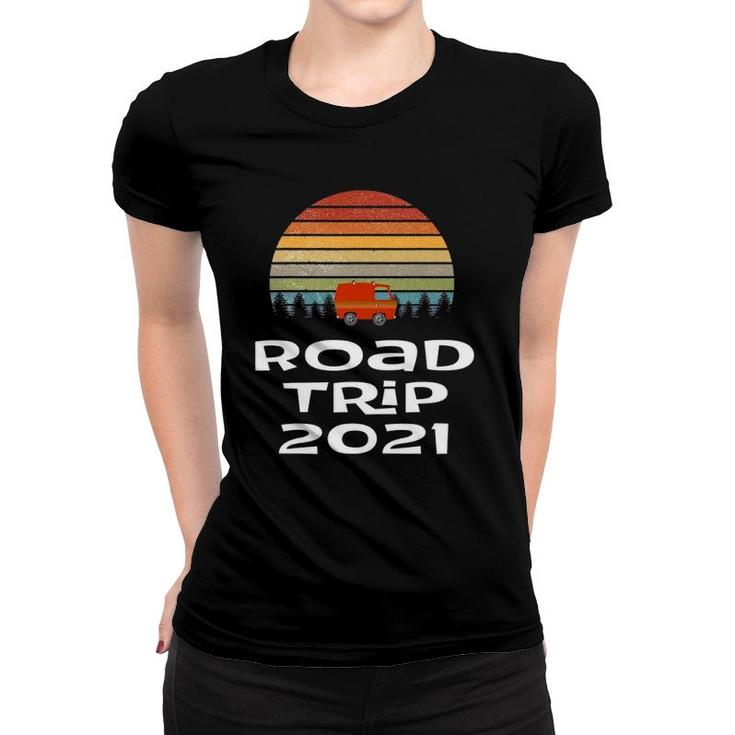 Road Trip 2021 Matching Family Vacation Rv Friend Getaway Women T-shirt