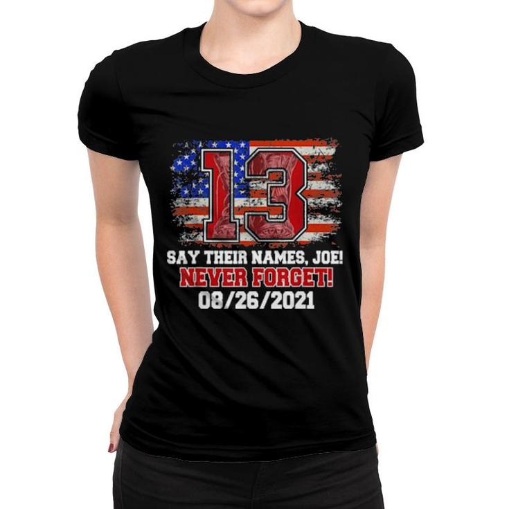 Say Their Names Joe 13 Soldiers Never Forget Tee  Women T-shirt