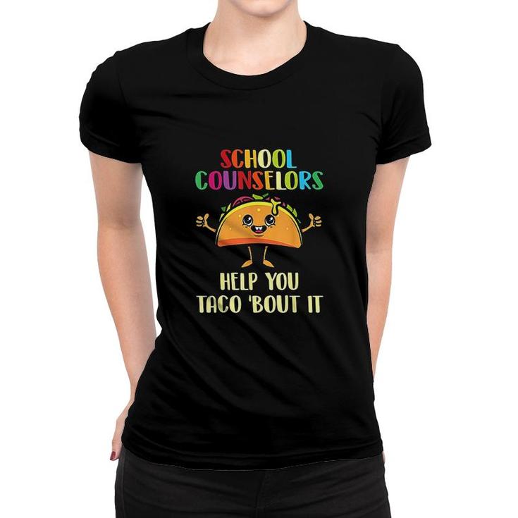 School Counselors Help You Women T-shirt