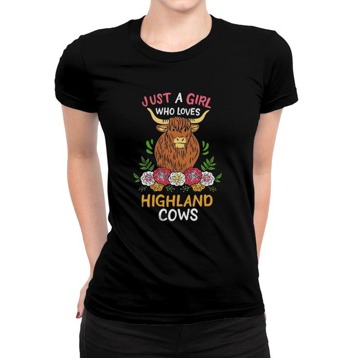 Scottish Highland Cow Just A Girl Who Loves Highland Cows Women T-shirt