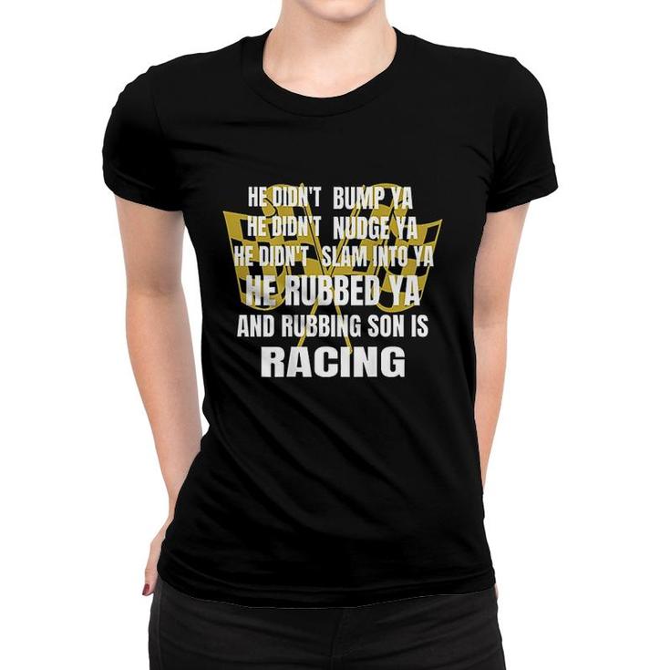 Sprint Car Racing Funny Race Quote Dirt Track Racing Gift Women T-shirt