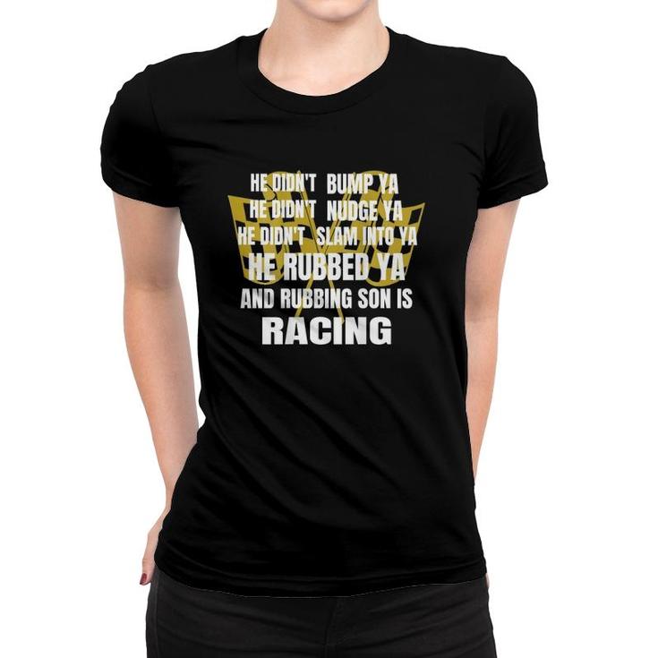 Sprint Car Racing Funny Race Quote Dirt Track Racing Women T-shirt