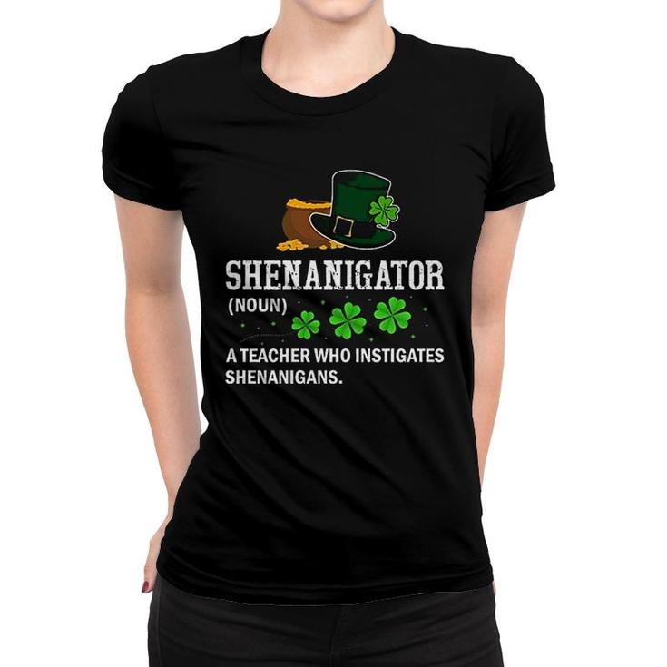 St Patricks Day Lucky Shenanigator Meaning Women T-shirt