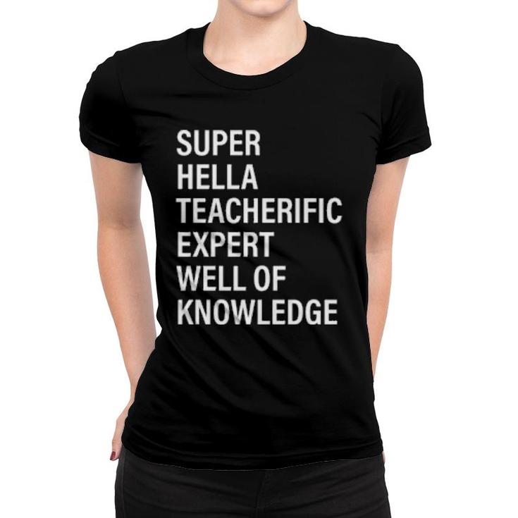 Super Teacherific Teacher Tee Women T-shirt