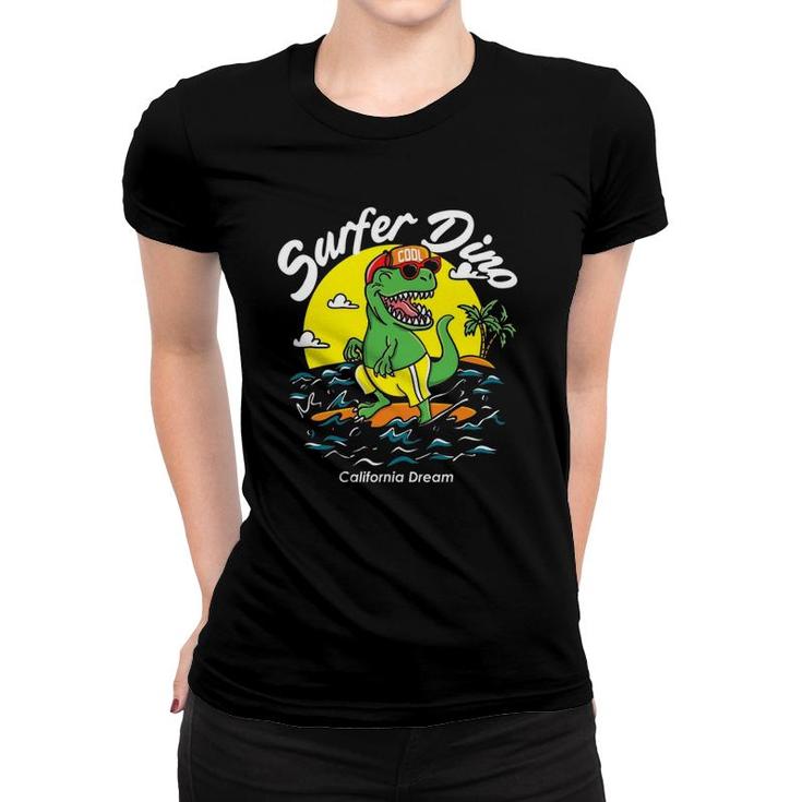 Surfer Dino Cali Surfingrex Dinosaur Surfing Gift Women T-shirt