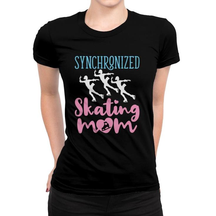 Synchronized Skating Mom Synchro Skater Mother Women T-shirt