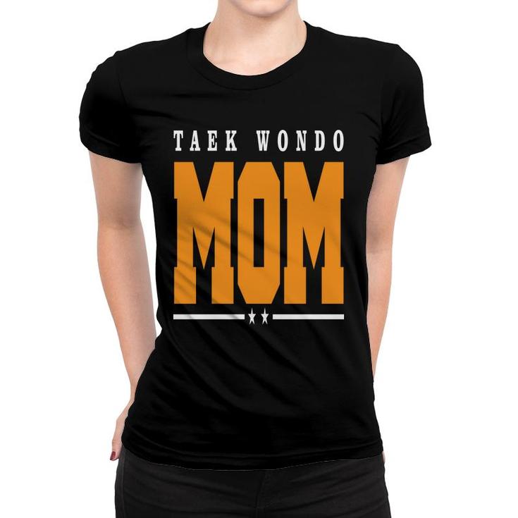 Taekwondo Mom Mothers Day Sport Mom Women T-shirt
