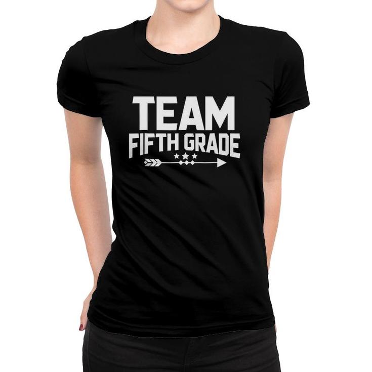 Team Fifth Grade Funny 5Th Grader Women T-shirt