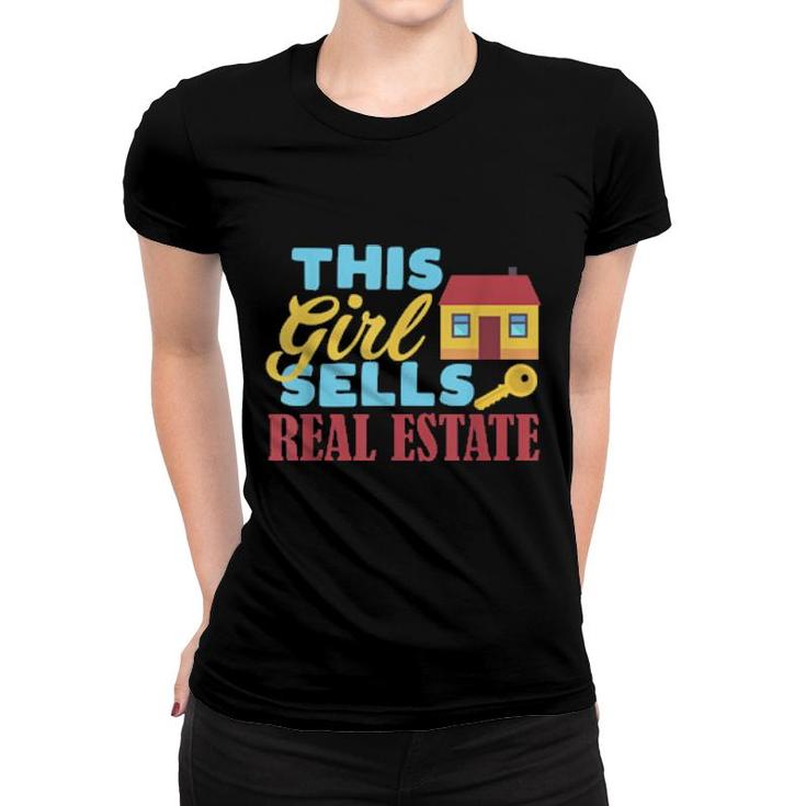 This Girl Sells Real Estate Novelty Designs  Women T-shirt