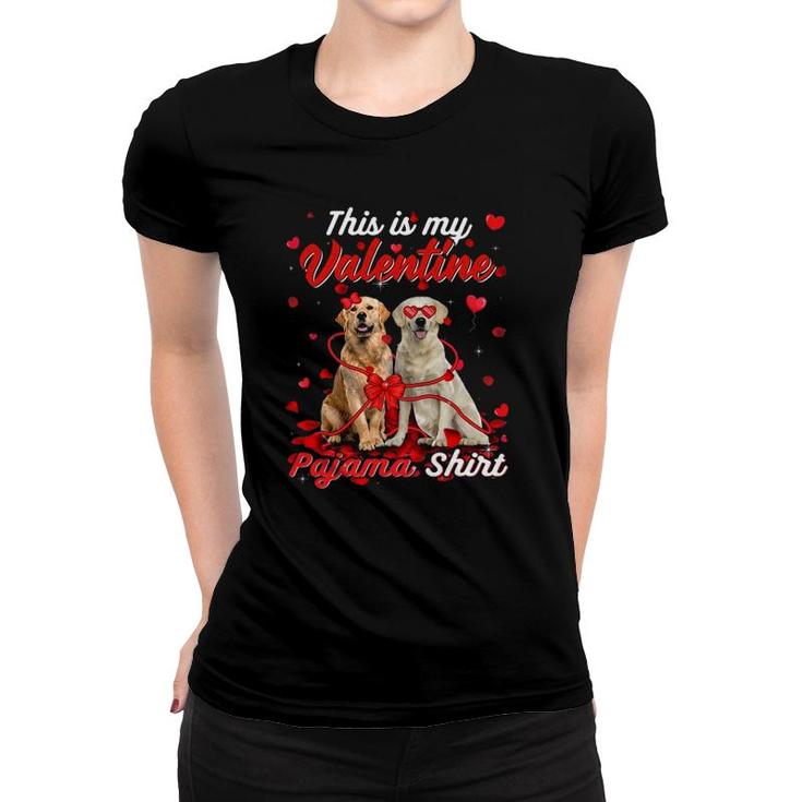 This Is My Valentine Pajama  Golden Retriever Dog Women T-shirt