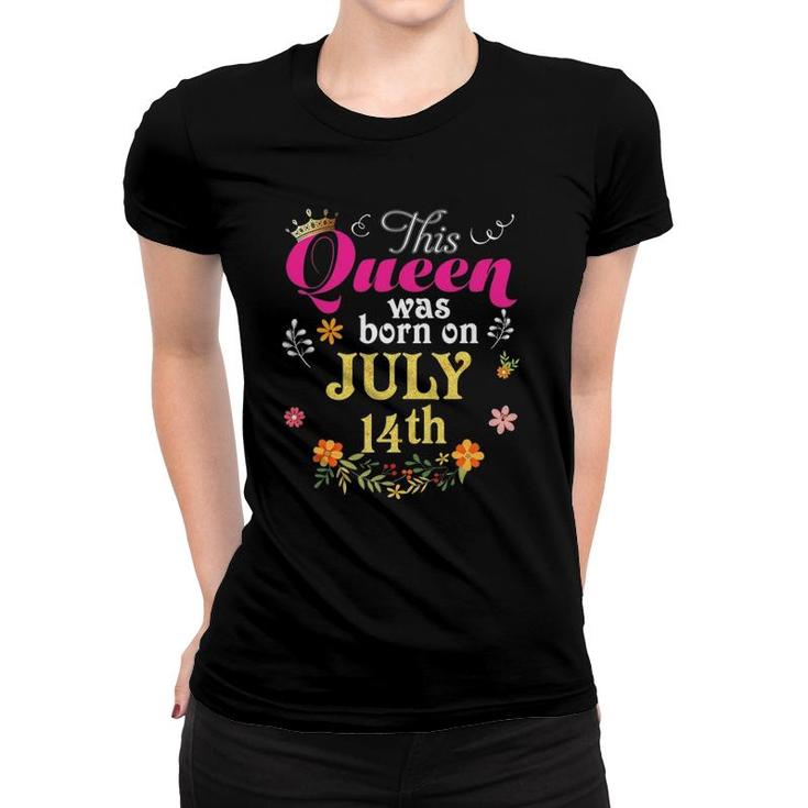 This Queen Was Born On July 14Th Happy Birthday 14 Gift Women T-shirt