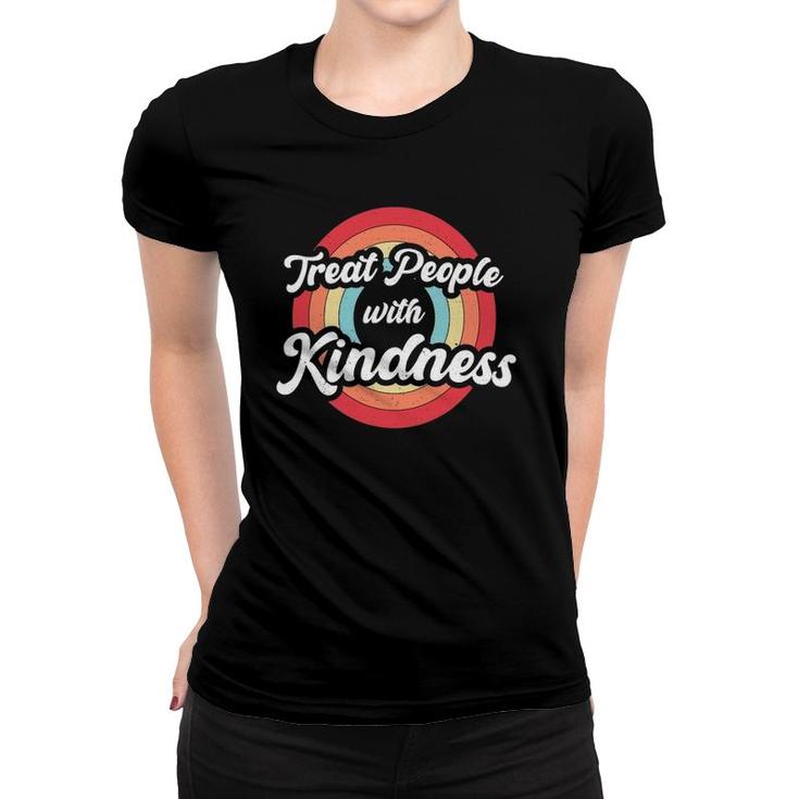 Treat People With Kindness Vintage Retro Be Kind Women T-shirt