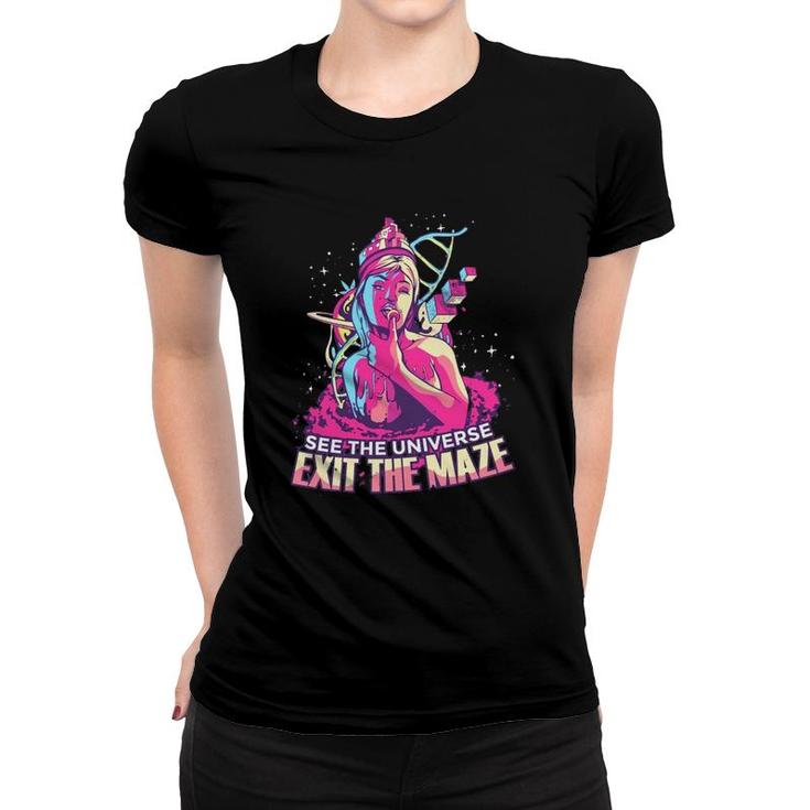 Trippy Girl See The Universe Exit The Maze Women T-shirt