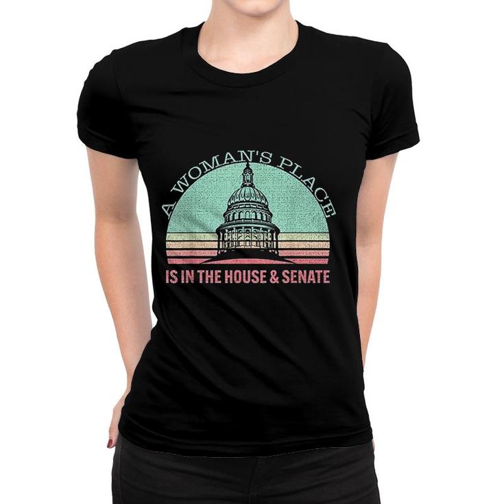 Vintage A Womans Place Is In The House And Senate Women T-shirt