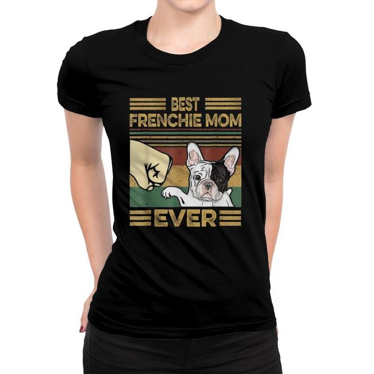 Vintage Best Frenchie Mom Ever Dog Lover For Mother's Day Women T-shirt